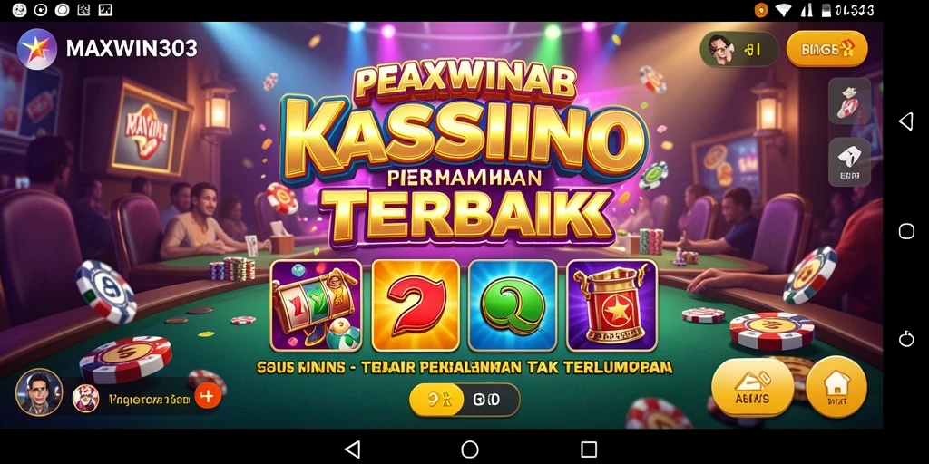 Tangkapan layar gameplay MAXWIN303 menampilkan keseruan permainan Kasino yang luar biasa.